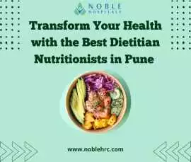 Diabetes and Obesity Specialist in Pune – Noble , Pune