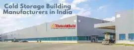 Cold Storage Building Manufacturers in India, Mathura