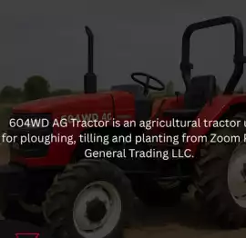 604WD Tractor from Zoom Power General Trading LLC, $ 1