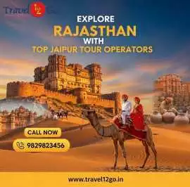 Explore Rajasthan with Top Jaipur Tour Operators, Jaipur