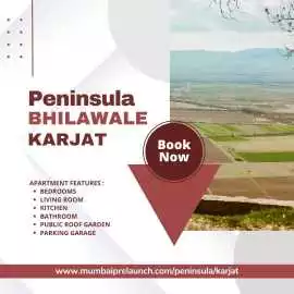 Peninsula Bhilawale Karjat | A Haven For Families, Mumbai