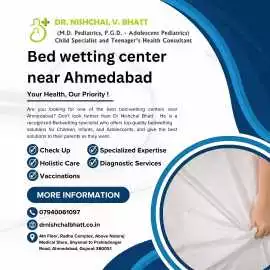 Bed wetting center near Ahmedabad	, Ahmedabad