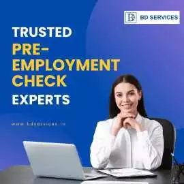 Trusted Pre-Employment Check Experts, New Delhi