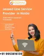 Leased Line Service Provider in Noida - Gigmax, Noida