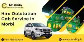 Hire an Outstation Cab in Morbi with Mr. Cabby, Morvi