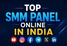 Top SMM Panel Online In India , New Delhi