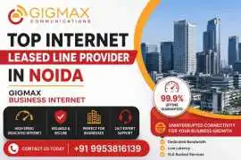 Top Internet Leased Line Provider in Noida GIGMAX , Faridabad