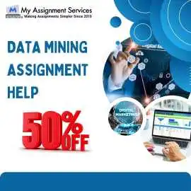 Data Mining Assignment Help – Save 50% , Melbourne