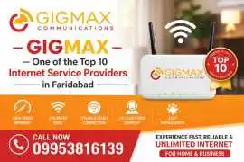  GIGMAX One of the Top 10 Internet ServiceProvider, Faridabad