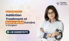 Addiction Treatment at Nasha Mukti Kendra, Gurgaon