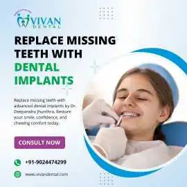 Replace Missing Teeth with Dental Implants, Jaipur