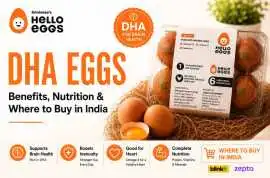 DHA Eggs: Benefits, Nutrition & Where to Buy india, Hyderabad