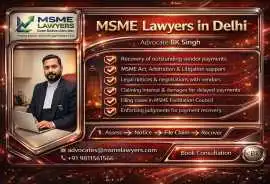 Looking for Reliable MSME Lawyers in Delhi , Ghaziabad