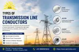 Types of Transmission Line Conductors, Faridabad