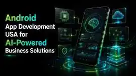 Android App Development USA for AI-Powered Busines, Jaipur