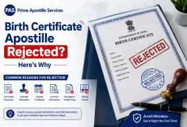 Birth Certificate Apostille Rejected? Here's Why, New Delhi