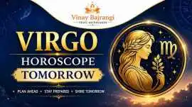 Virgo Horoscope Tomorrow for Love and Career, Noida