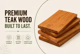 Looking for the Best Teak Wood in India?, Kaithal