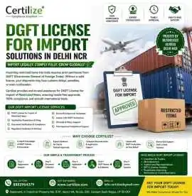 DGFT License for Import Solutions in Delhi NCR, Noida