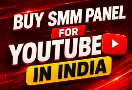 Buy Smm Panel For Youtube in India, New Delhi