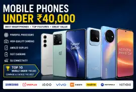 Best Mobile Phones Under 40000 | Price, Specs & Co, ₹ 40,000