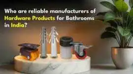 Reliable Bathroom Accessoires Manufacturers in Ind, Delhi