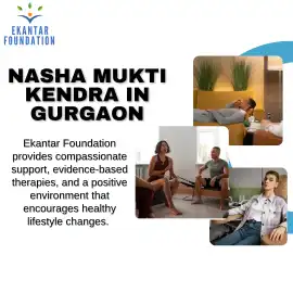 Benefits of Joining a Nasha Mukti Kendra Gurgaon, Ghaziabad