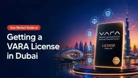 VARA License in Dubai: Requirements and Process, Dubai