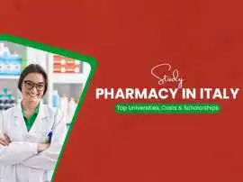 Study Pharmacy in Italy | Top Universities, Fees, Mumbai