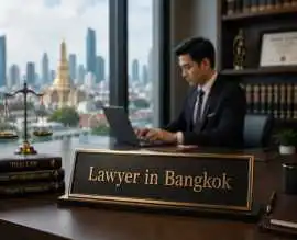 Need a Lawyer in Bangkok? Know When to Call, Bangkok