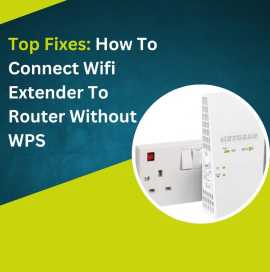Top Fixes: How to Connect Wifi Extender to Router , Haltom City
