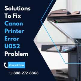 Solutions To Fix Canon Printer Error U052 Problem, Haltom City