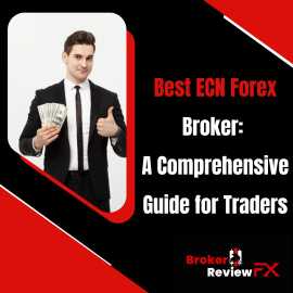 Best ECN Forex Broker: A Comprehensive Guide for T, New York