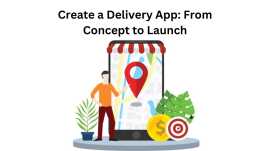 Hire an App Builder to Launch Your Delivery App!, San Diego