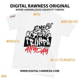 Digital Rawness Sitewide Sale.!!! Our Graphic T-Sh, $ 13