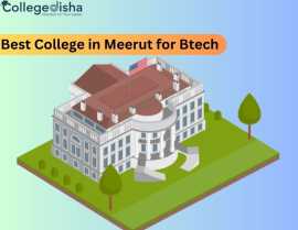 Best College in Meerut for Btech, Noida