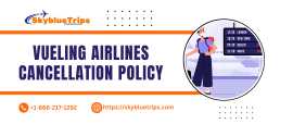 Vueling Cancellation Policy, Abbeville