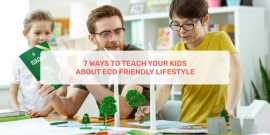Teach Your Kids About Eco Friendly Lifestyle, Ahmedabad