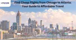 Find Best Cheap flights from Chicago to Atlanta