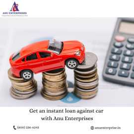 Get instant loan against car with Anu Enterprises, Jaipur