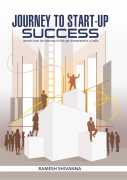Journey to Start-up Success by Ramesh Shivanna, Bengaluru