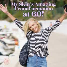 Skin’s Amazing Transformation at 60, $ 1