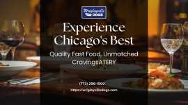 Experience Chicago's Best: Quality Fast Food, Chicago