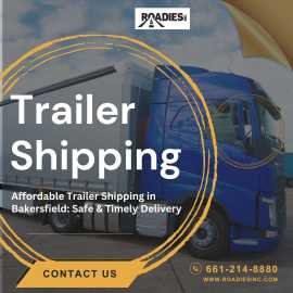 Bakersfield’s Top Trucking Solutions: Roadies Inc, Bakersfield