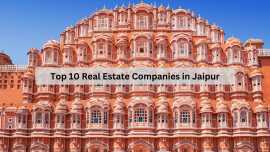 Top 10 Real Estate Companies in Jaipur, Jaipur
