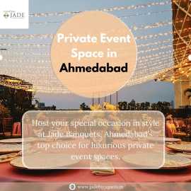 Ahmedabad's Ultimate Private Event Space, Ahmedabad
