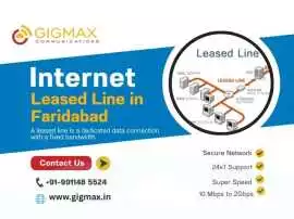 Internet Leased Line Provider in Faridabad –Gigmax, Faridabad