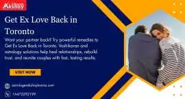 Get Ex Love Back in Toronto – Reunite with Lost Lo, Toronto