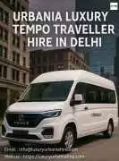 Urbania Luxury Tempo Traveller Hire in Delhi, Jaipur