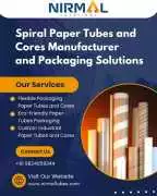 Spiral Paper Tubes and Cores Manufacturer, Ahmedabad
